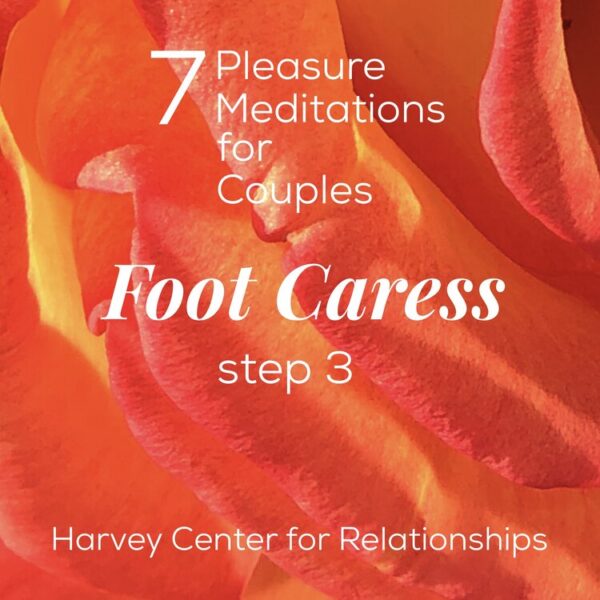 Foot Caress Guided Meditation: Step 3